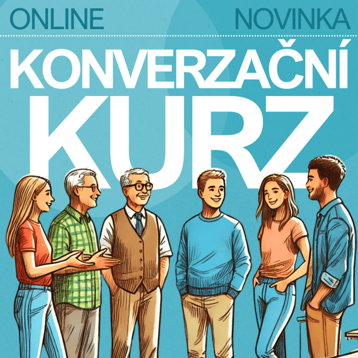 Konverzační kurz angličtiny ONLINE Konverzační kurz angličtiny ONLINE